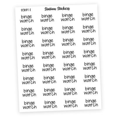 BINGE WATCH Script Stickers