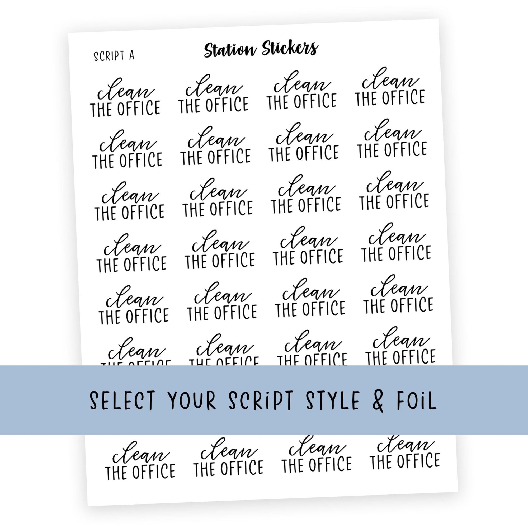 CLEAN THE OFFICE • Script Stickers